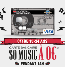 SoMusic par la Société Générale : Carte bancaire gratuite pendant 1 an et bien plus !